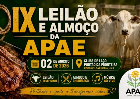 IX Leilão e Almoço da APAE acontece no dia 02 de agosto em Coronel Sapucaia